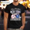 Yes I M Old But I Saw New York Greatness New York Yankees And New York Giants T Shirt