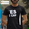 Yes We Can Real Madrid Fan Uefa Champions League T Shirt