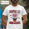 You Re My Soil Mate T Shirt