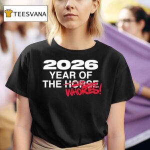 Year Of The Whores T Shirt