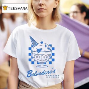 Belvedere S Homemade Ice Cream Shop T Shirt
