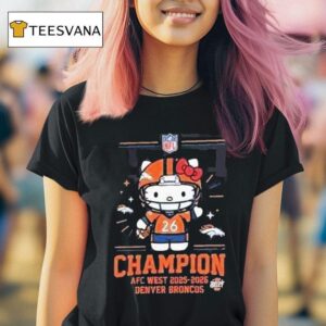 Hello Kitty Denver Broncos Afc West Champions First Title In Years Sanrio Nfl T Shirt