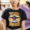Professional Drunk Diver T Shirt