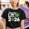 Staying Lit In High Wasted Marijuana Weed New Years T Shirt