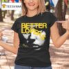 Better Lovers Black Eyed Girl T Shirt
