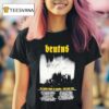 Brutus Fall Tour Dates T Shirt