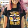 Professional Drunk Diver T Shirt