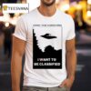 I Want To Be Stereotyped I Want To Be Classified T Shirt