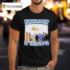 Things To Do In Indiana Leave Spiri T Shirt