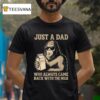 Bigfoot Just A Dad Who Always Came Back With Milk T Shirt