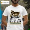 Bone Thugs N Harmony Thug World Order T Shirt