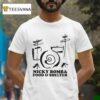 Nicky Bomba Food And Shelter T Shirt
